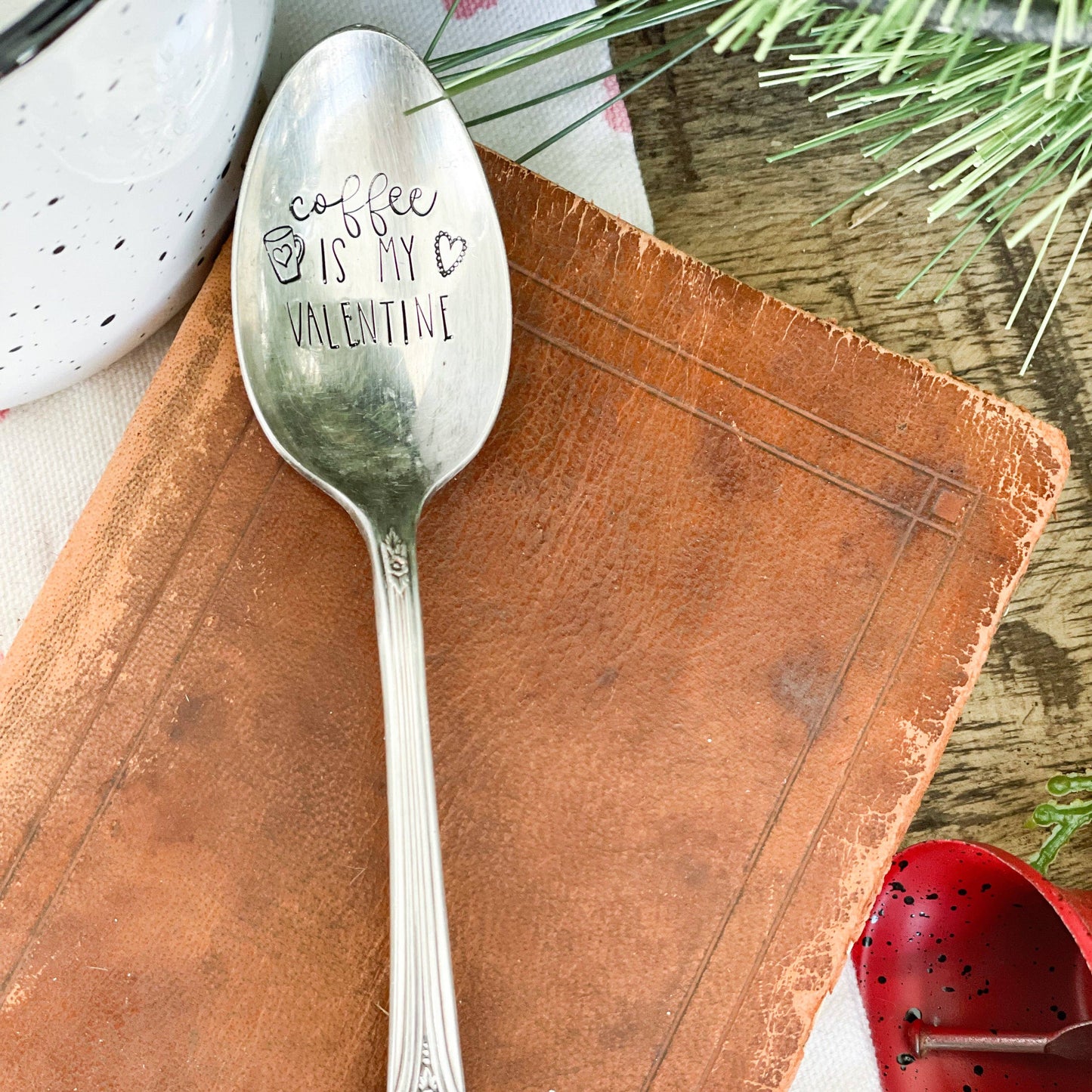 'Coffee Is My Valentine' Spoon - Bespoke Hearts
