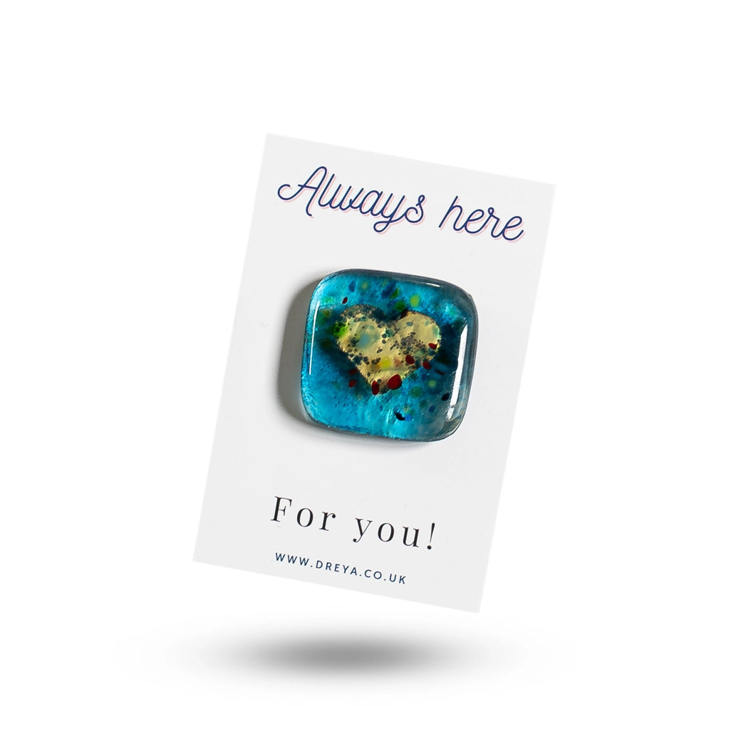 Glass Heart Pocket Charm - Always Here