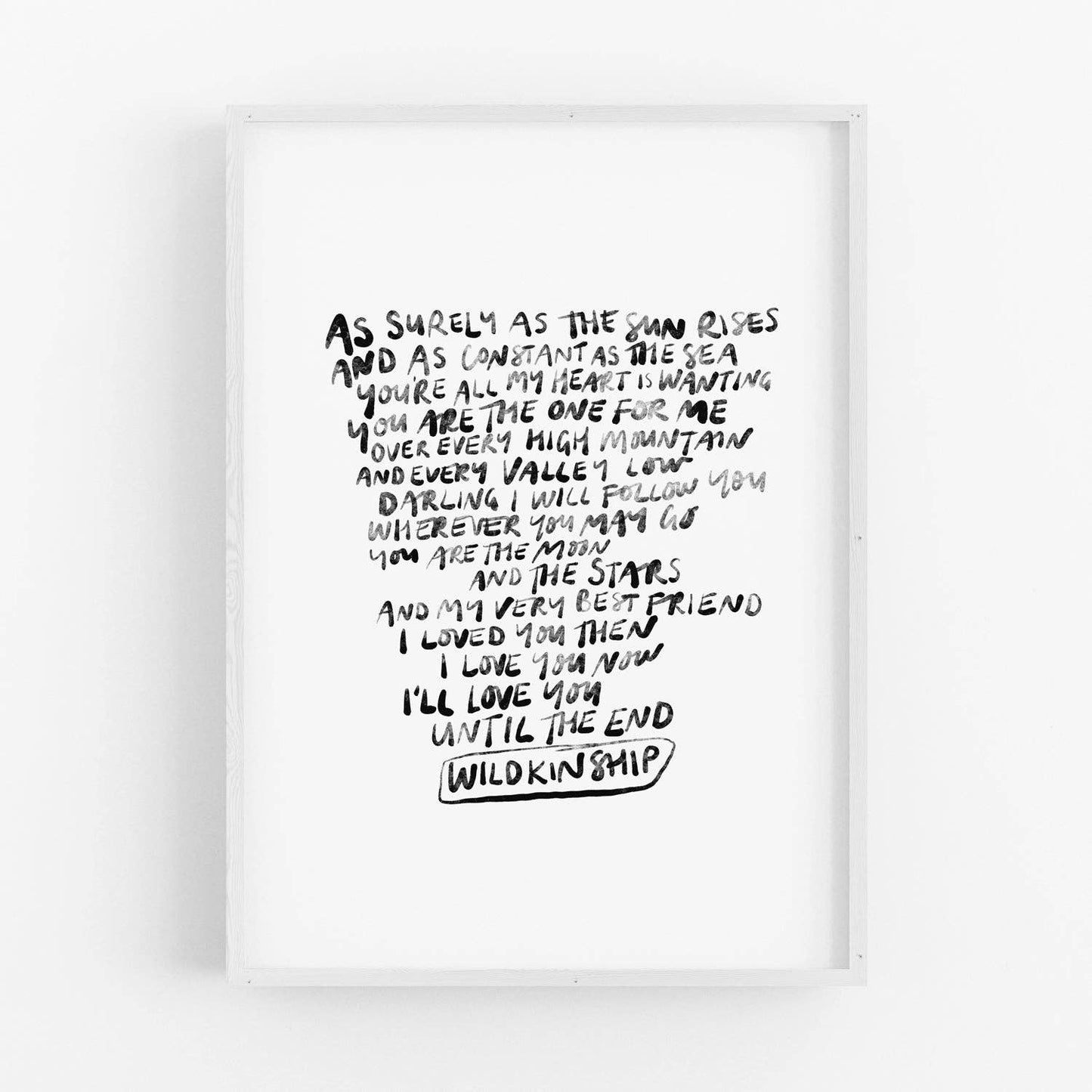 ‘Love You Until the End’ Print (Unframed)