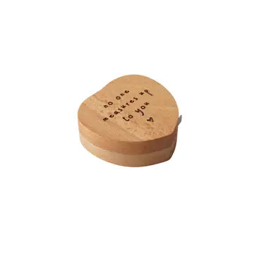 "No one measures up to you" Measuring Tape