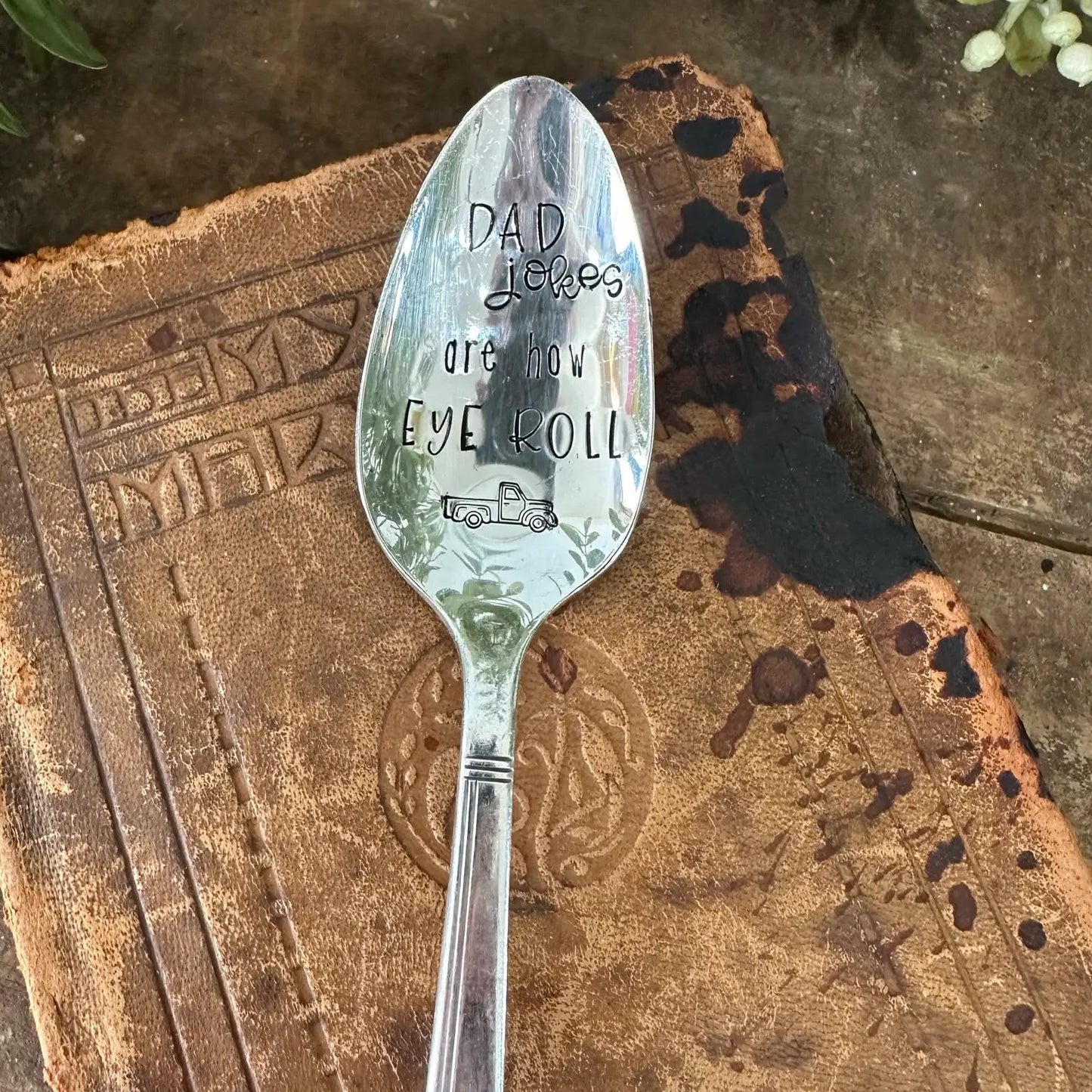 'Dad Jokes Are How Eye Roll' Vintage Stamped Spoon