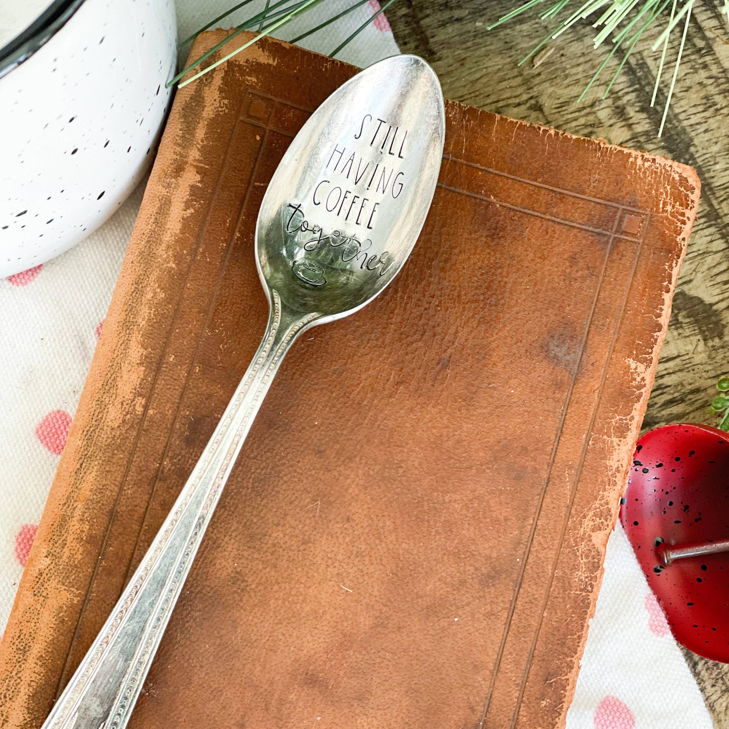 'Still Having Coffee Together' Spoon - Bespoke Hearts