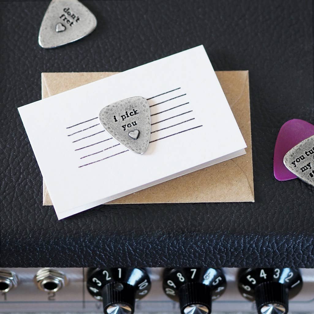 "I Pick You" Guitar Plectrum