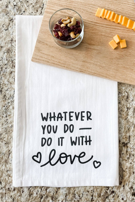 Do it with Love Flour Sack Tea Towel