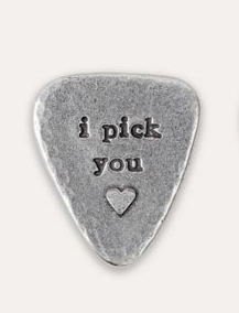 "I Pick You" Guitar Plectrum